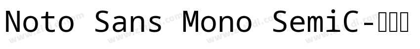 Noto Sans Mono SemiC字体转换